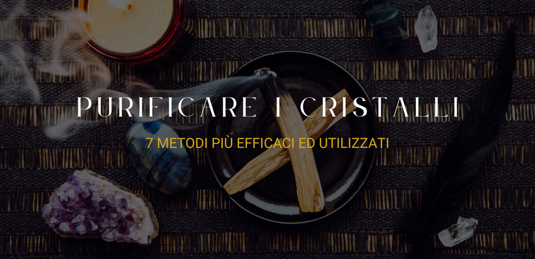 Come purificare i cristalli: 7 metodi efficaci