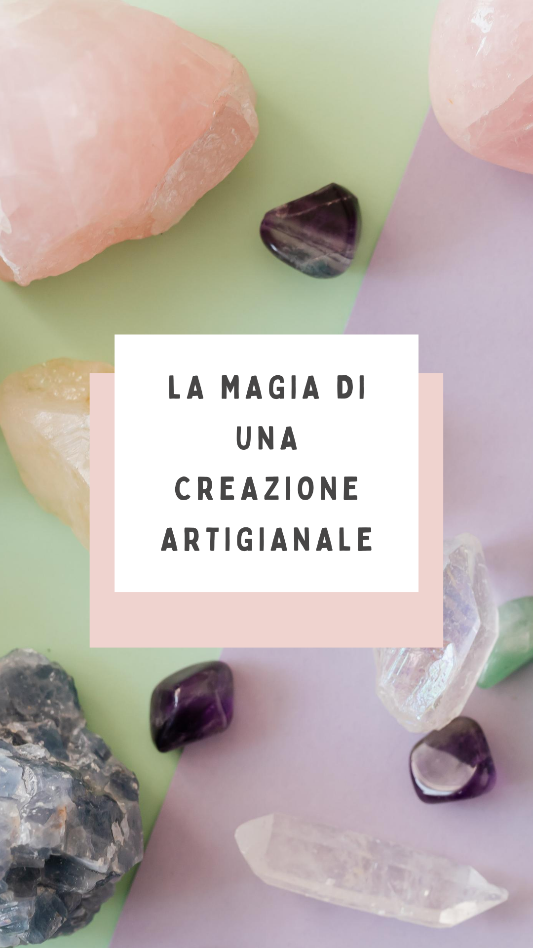 La magia di una creazione artigianale