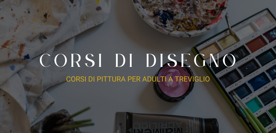 Corsi di disegno adulti Treviglio