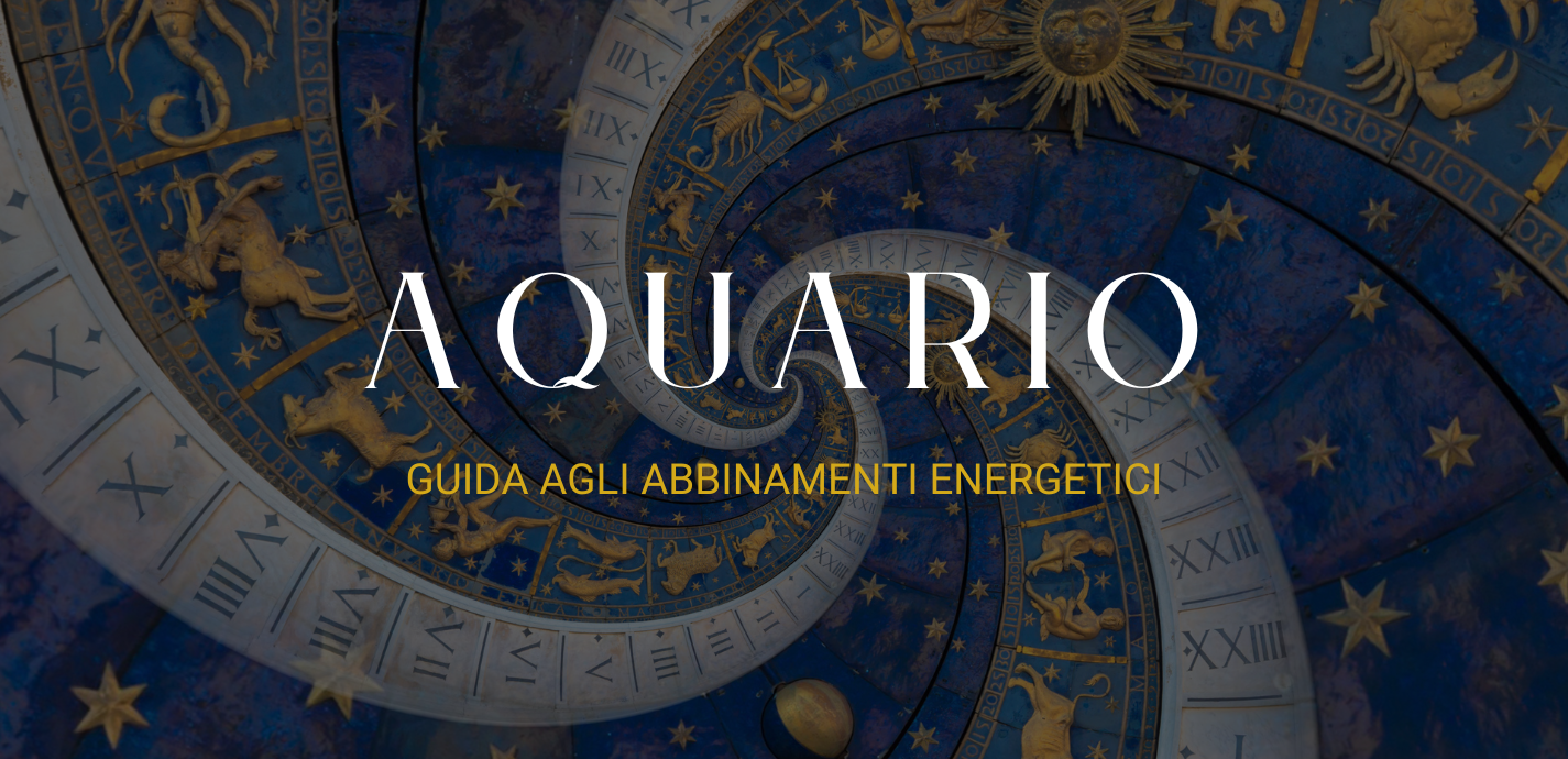 Guida agli abbinamenti energetici: cristalli dell’Aquario
