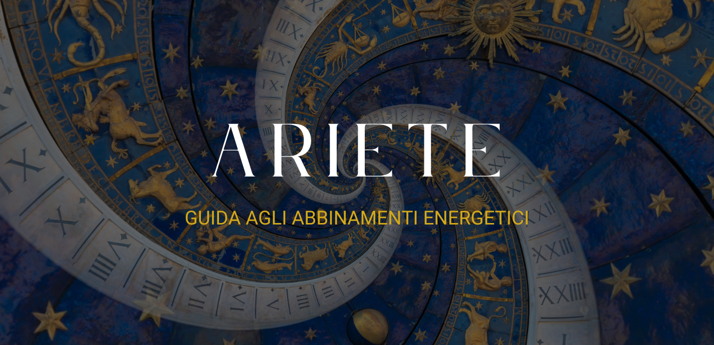 Guida agli abbinamenti energetici: cristalli dell’Ariete