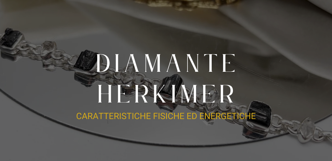 Diamante Herkimer: caratteristiche fisiche ed energetiche