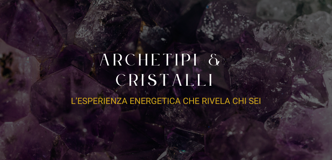 Evento Olistico a Treviglio: Scopri il tuo Archetipo e l'Energia dei Cristalli per il 2026
