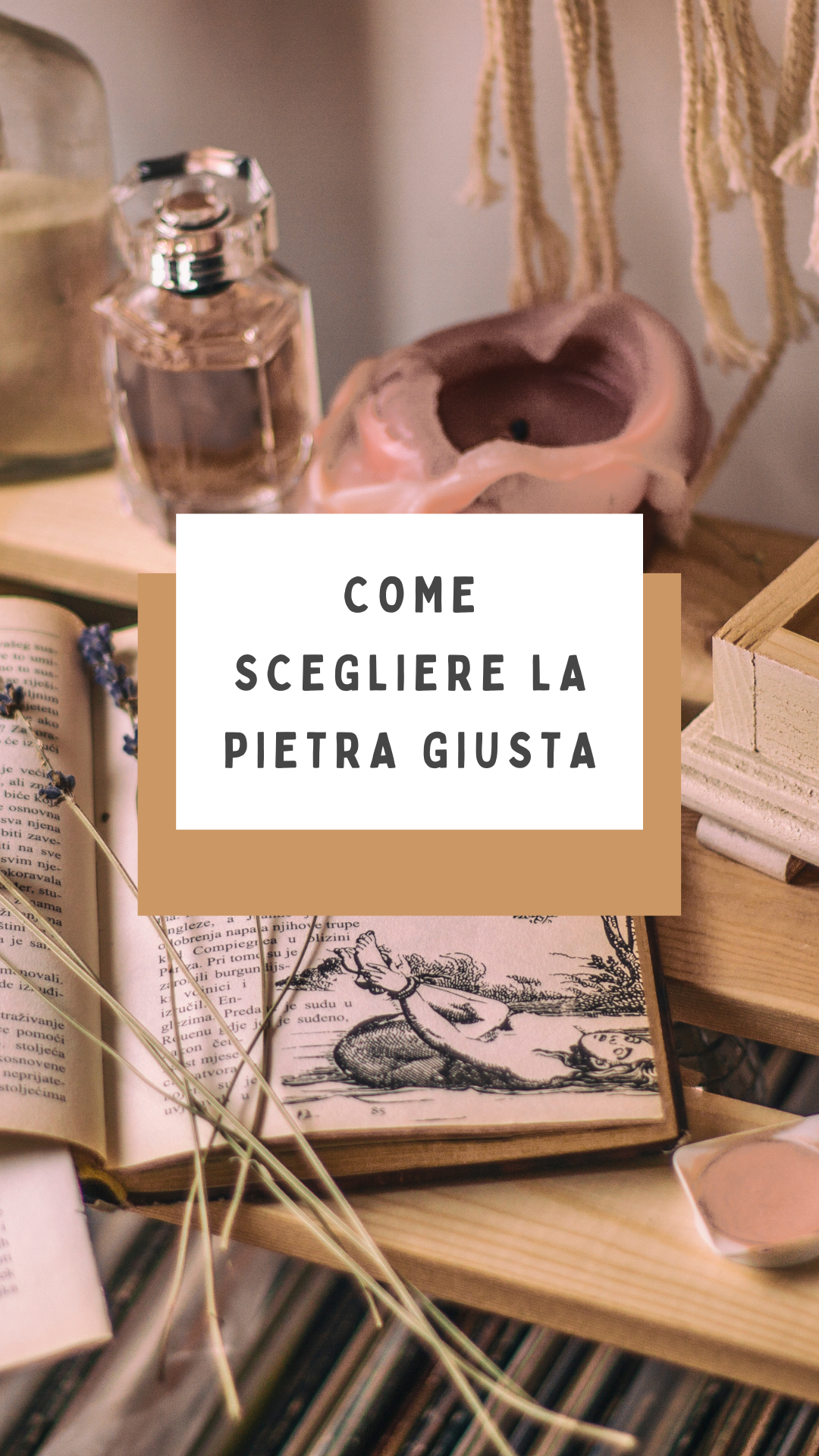 Come scegliere il cristallo giusto?