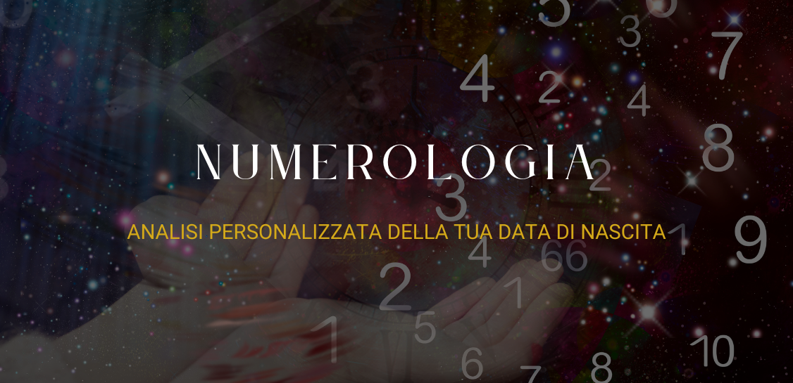 Numerologia e analisi personalizzata della tua data di Nascita