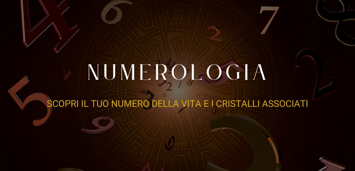 Consulenze personalizzate di Numerologia a Treviglio | Numero della Vita e Cristalli - Studio d'Arte PICART