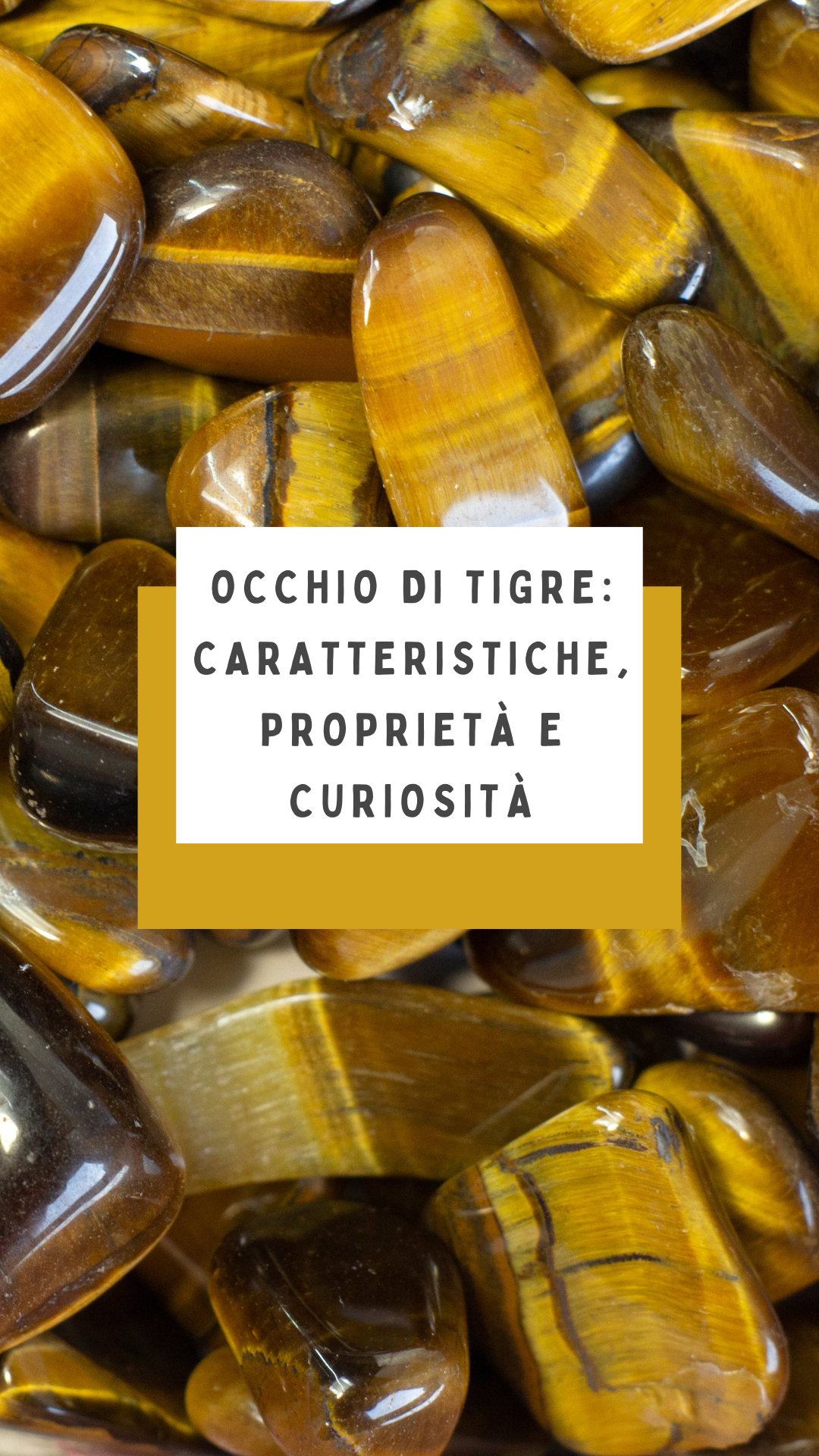 Proprietà e benefici dei cristalli: tutte le curiosità sull'Occhio di Tigre