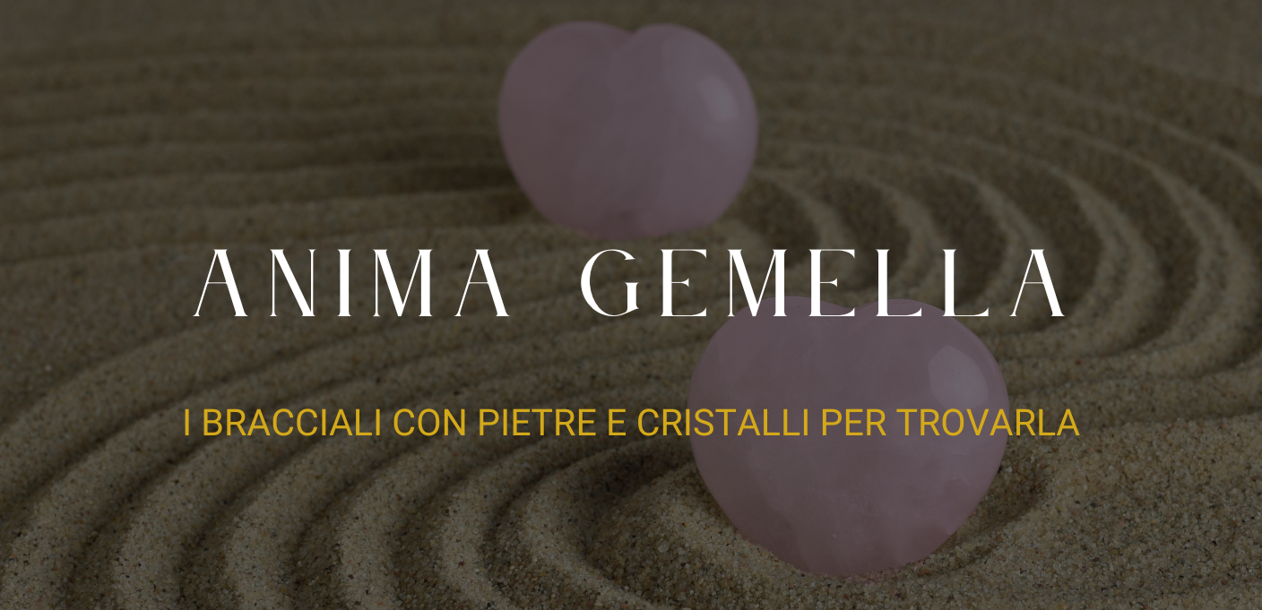 Bracciali con cristalli per l’anima gemella