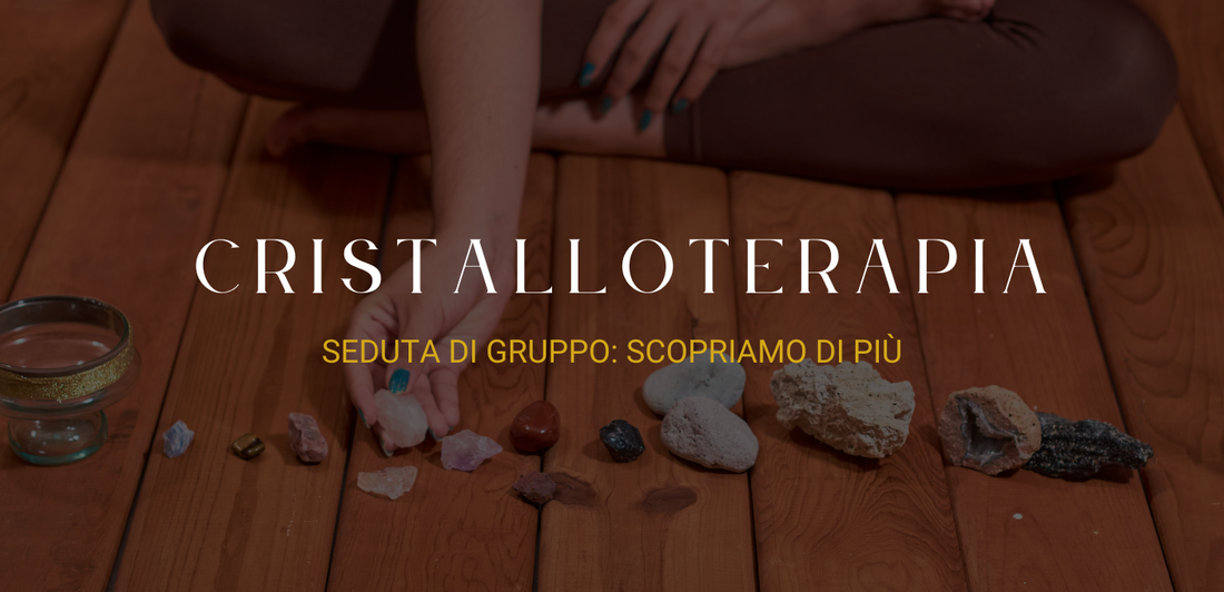 Seduta di cristalloterapia di gruppo