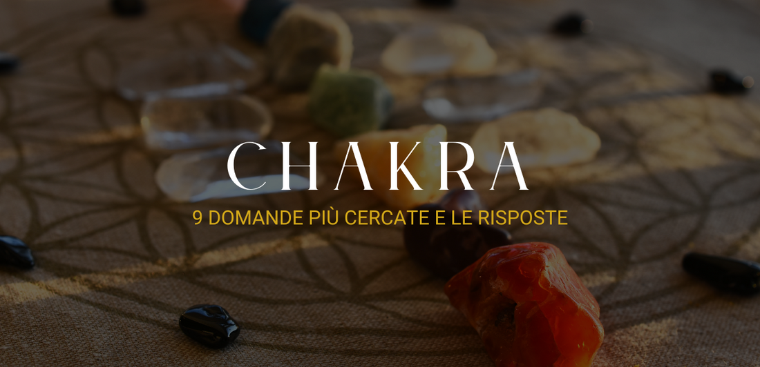 9 domande più cercate sui chakra