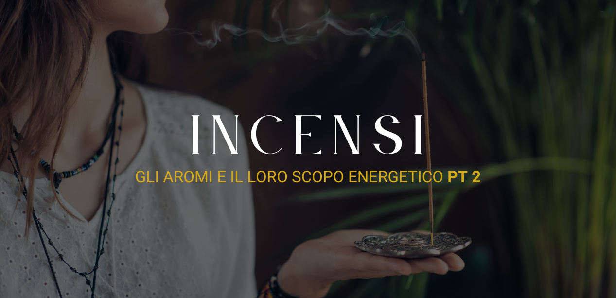 Guida nella scelta dell’incenso