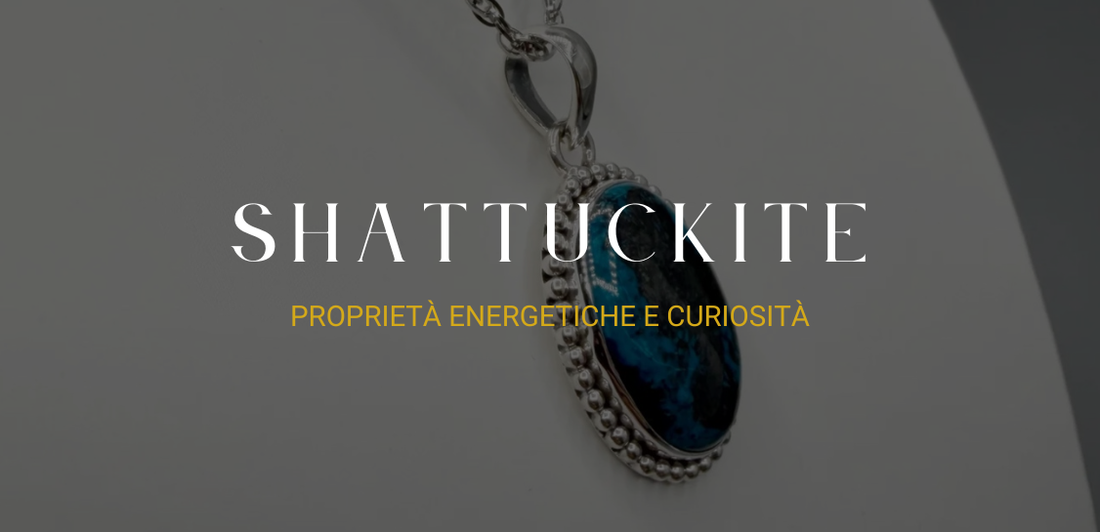 Shattuckite: proprietà energetiche e curiosità